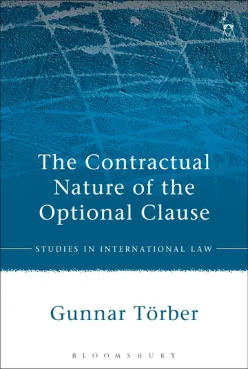 Cover of The Contractual Nature of the Optional Clause