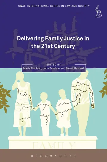 Cover of Delivering Family Justice in the 21st Century