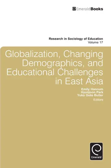 Cover of Globalization, Changing Demographics, and Educational Challenges in East Asia