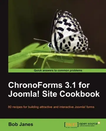 Cover of Chronoforms 3.1 for Joomla! Site Cookbook