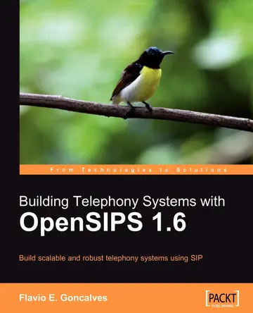 Cover of Building Telephony Systems with OpenSIPS 1.6