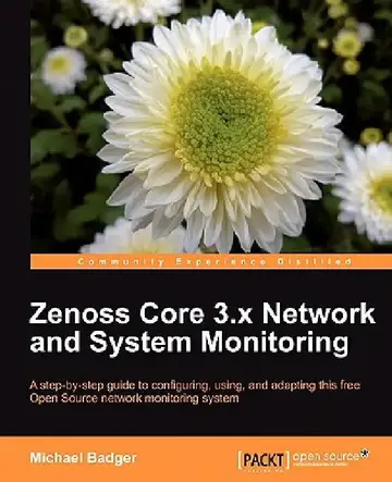 Cover of Zenoss 2.5 Core Network and System Monitoring