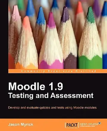Cover of Moodle 1.9 Testing and Assessment