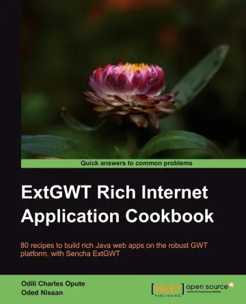 Cover of ExtGWT Rich Internet Application Cookbook