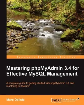 Cover of Mastering Phpmyadmin 3.4 for Effective MySQL Management