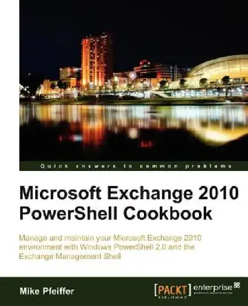 Cover of Microsoft Exchange 2010 Powershell Cookbook