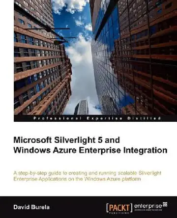 Cover of Microsoft Silverlight 5 and Windows Azure Enterprise Integration