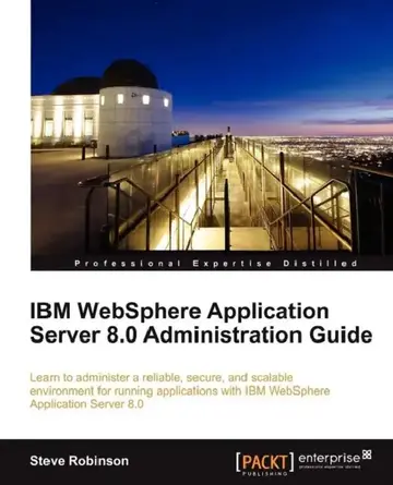 Cover of IBM Websphere Application Server 8.0 Administration Guide