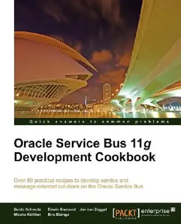 Cover of Oracle Service Bus 11g Development Cookbook