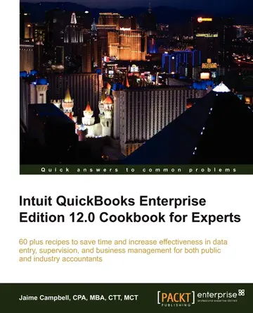 Cover of Intuit Quickbooks Enterprise Edition 12.0 Cookbook for Experts