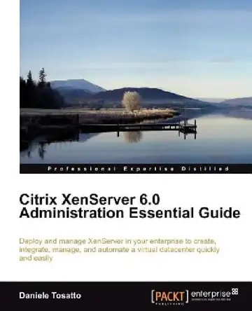 Cover of Citrix Xenserver 6.0 Administration Essential Guide