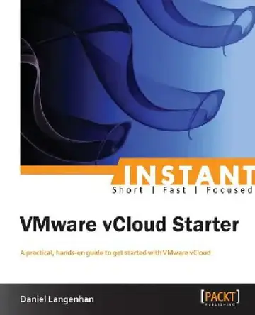 Cover of Instant VMware vCloud Starter