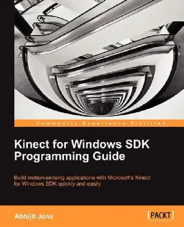 Cover of Kinect for Windows SDK Programming Guide