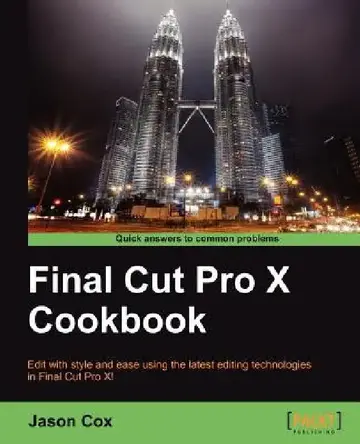 Cover of Final Cut Pro X Cookbook