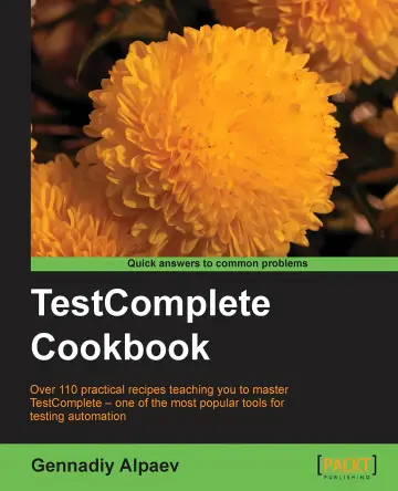 Cover of TestComplete Cookbook