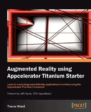 Cover of Augmented Reality Using Appcelerator Titanium Starter