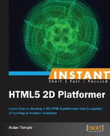 Cover of Instant HTML5 2D Platformer