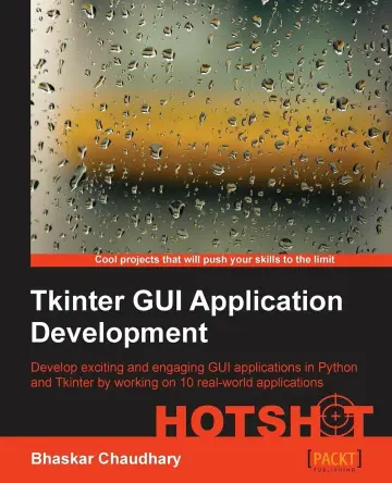 Cover of Tkinter GUI ApplicationDevelopment HOTSHOT