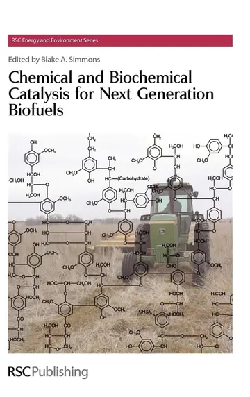 Cover of Chemical and Biochemical Catalysis for Next Generation Biofuels