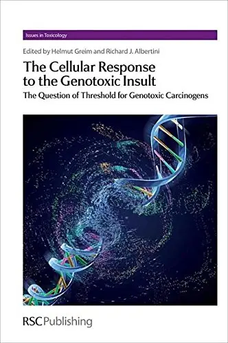 Cover of The Cellular Response to the Genotoxic Insult