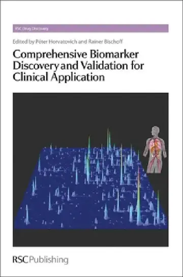 Cover of Comprehensive Biomarker Discovery and Validation for Clinical Application