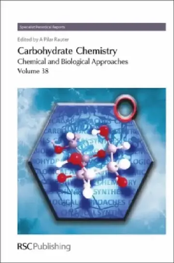 Cover of Carbohydrate Chemistry, Volume 38