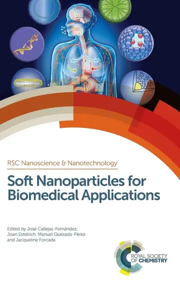 Cover of Soft Nanoparticles for Biomedical Applications