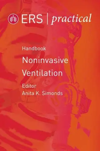Cover of The ERS Practical Handbook of Noninvasive Ventilation