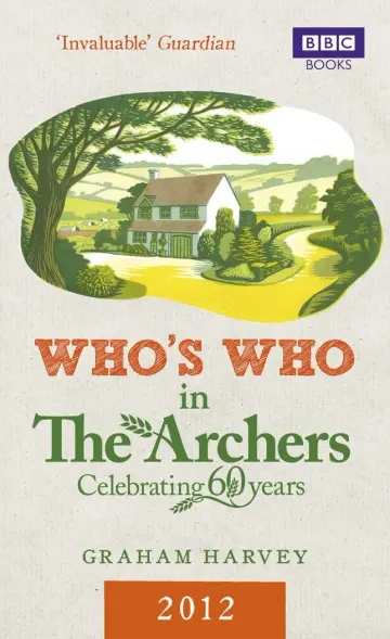 Cover of Who's Who in the Archers 2012