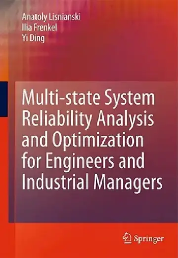 Cover of Multi-State System Reliability Analysis and Optimization for Engineers and Industrial Managers