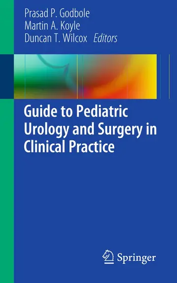 Cover of Guide to Pediatric Urology and Surgery in Clinical Practice