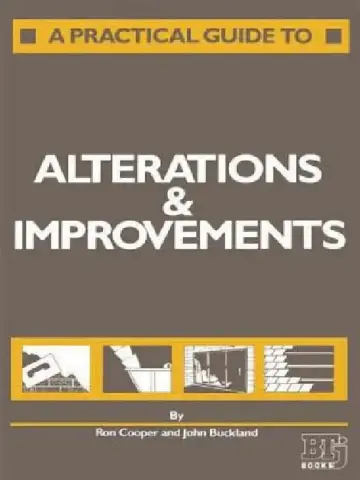 Cover of A Practical Guide to Alterations and Improvements