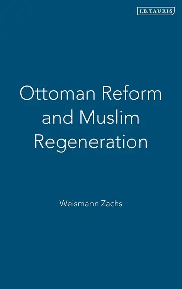Cover of Ottoman Reform and Muslim Regeneration