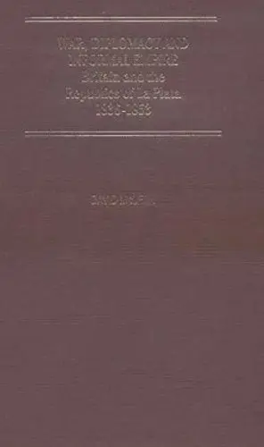 Cover of War, Diplomacy and Informal Empire