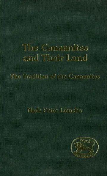 Cover of The Canaanites and Their Land