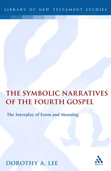 Cover of The Symbolic Narratives of the Fourth Gospel