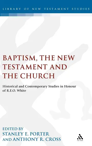 Cover of Baptism, the New Testament and the Church