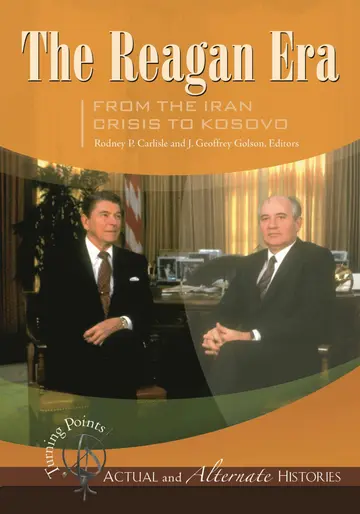 Cover of The Reagan Era from the Iran Crisis to Kosovo