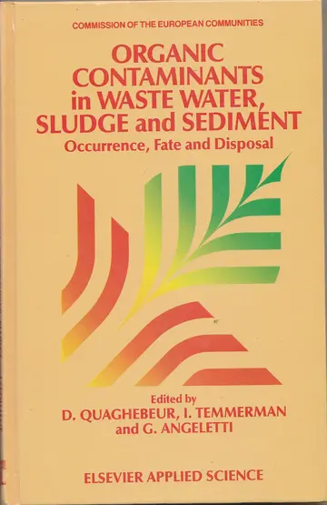 Cover of Organic Contaminants in Waste Water, Sludge and Sediment