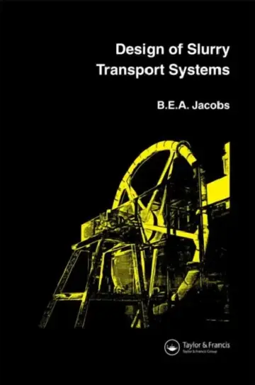 Cover of Design of Slurry Transport Systems