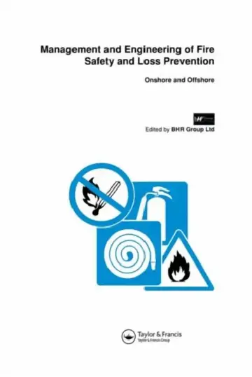 Cover of Management and Engineering of Fire Safety and Loss Prevention