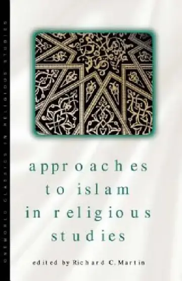 Cover of Approaches to Islam in Religious Studies, New Edition
