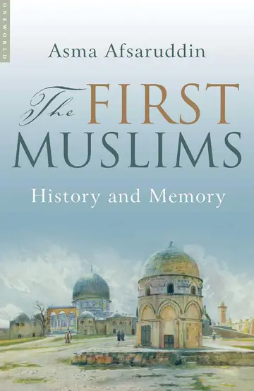 Cover of The First Muslims - History and Memory