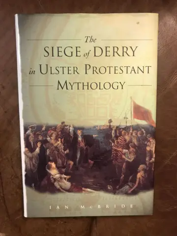 Cover of The Siege of Derry in Ulster Protestant Mythology