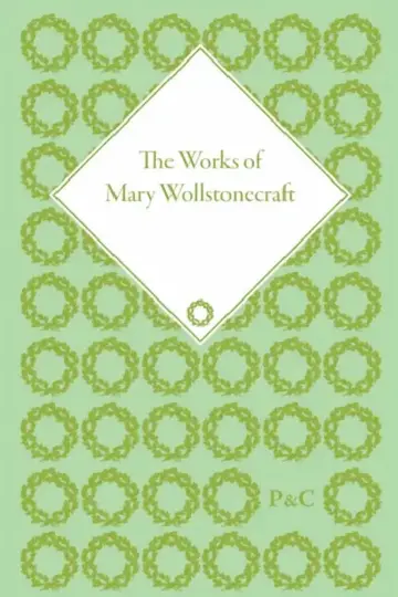 Cover of The Works of Mary Wollstonecraft