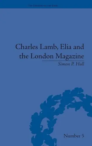Cover of Charles Lamb, Elia and the London Magazine