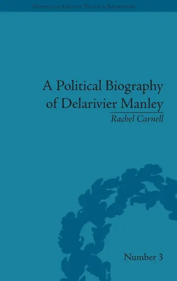 Cover of A Political Biography of Delarivier Manley