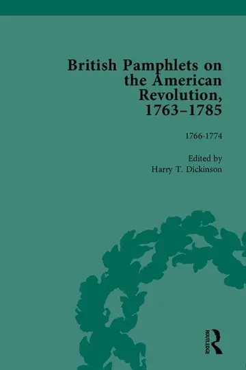 Cover of British Pamphlets on the American Revolution, 1763-1785, Part I