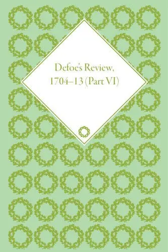 Cover of Defoe's Review 1704-13, Volume 6