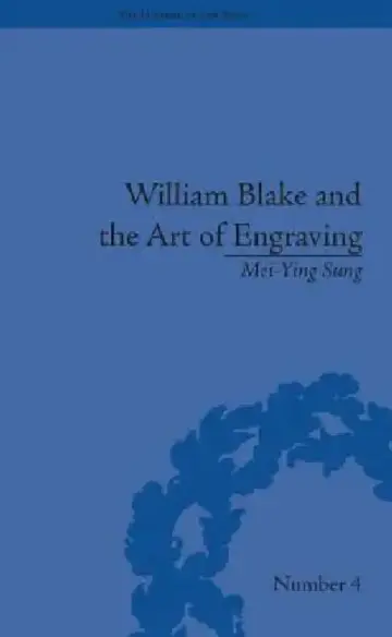 Cover of William Blake And The Art Of Engraving